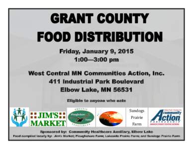Friday, January 9, 2015 1:00—3:00 pm West Central MN Communities Action, Inc. 411 Industrial Park Boulevard Elbow Lake, MN[removed]Eligible to anyone who eats