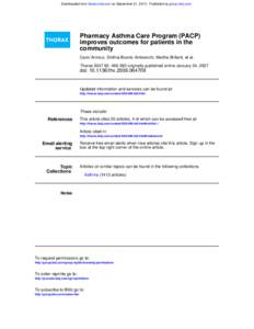 Downloaded from thorax.bmj.com on September 21, [removed]Published by group.bmj.com  Pharmacy Asthma Care Program (PACP) improves outcomes for patients in the community Carol Armour, Sinthia Bosnic-Anticevich, Martha Brill