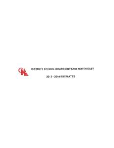 qt  DISTRICT SCHOOL BOARD ONTARIO NORTH EAST[removed]ESTIMATES  DISTRICT SCHOOL BOARD ONTARIO NORTH EAST