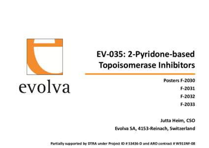 EV-035: 2-Pyridone-based Topoisomerase Inhibitors Posters F-2030 F-2031 F-2032 F-2033