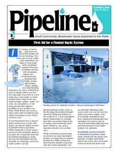 SUMMER 2006 Vol. 17, No. 3 Small Community Wastewater Issues Explained to the Public  First Aid for a Flooded Septic System