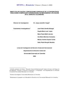 REVIST@ e – Mercatoria Volumen 1, Número)  ÁMBITO DE APLICACIÓN Y DISPOSICIONES GENERALES DE LA CONVENCIÓN DE VIENA SOBRE COMPRAVENTA INTERNACIONAL DE MERCADERÍAS: APLICACIÓN EN EL DERECHO COLOMBIANO*