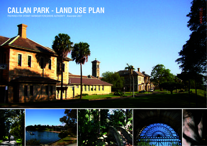 PREPARED FOR SYDNEY HARBOUR FORESHORE AUTHORITY November[removed]HASSELL CALLAN PARK - LAND USE PLAN