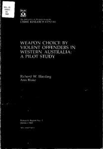 Weapon Choice by Violent Offenders in Western Australia: A Pilot Study