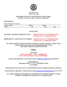 DISTRICT 7870 “Service Above Self” HENNIKER ROTARY CLUB CHILI FEST ENTRY FORM SUNDAY, AUGUST 21, 2016 – SET-UP AT 10:00 AM (Print legibly please)