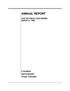 ANNUAL REPORT FOR THE FISCAL YEAR ENDING MARCH 31, 1999 Canadian International