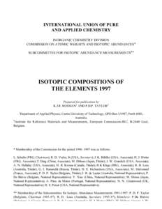 INTERNATIONAL UNION OF PURE AND APPLIED CHEMISTRY INORGANIC CHEMISTRY DIVISION COMMISSION ON ATOMIC WEIGHTS AND ISOTOPIC ABUNDANCES * SUBCOMMITTEE FOR ISOTOPIC ABUNDANCE MEASUREMENTS**