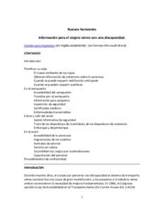    Nuevos horizontes  Información para el viajero aéreo con una discapacidad.  Versión para impresora (en inglés solamente) (en formato Microsoft Word)  CONTENIDO 