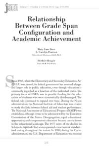 Volume 21 ✤ Number 2 ✤ Winter 2010 ✤ pp. 272–298  Relationship Between Grade Span Configuration and Academic Achievement