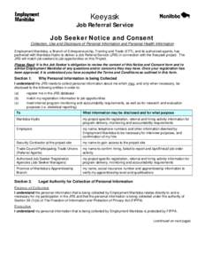 Keeyask  Job Referral Service Job Seeker Notice and Consent Collection, Use and Disclosure of Personal Information and Personal Health Information Employment Manitoba, a Branch of Entrepreneurship, Training and Trade (ET