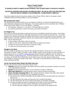 Notice of Privacy Practices EffectiveSi necesita la versión en español de esta notificación, favor de dejarle saber a la persona en recepción. THIS NOTICE DESCRIBES HOW MEDICAL INFORMATION ABOUT YOU MAY B