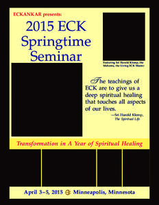 ECKANKAR presents:  2015 ECK Springtime Seminar