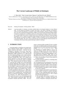 The Current Landscape of Pitfalls in Ontologies C. Maria Keet1 , Mari Carmen Su´arez-Figueroa2 and Mar´ıa Poveda-Villal´on2 1 School of Mathematics, Statistics, and Computer Science, University of KwaZulu-Natal, and 