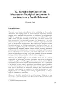 10. Tangible heritage of the Macassan–Aboriginal encounter in contemporary South Sulawesi Marshall Clark  Introduction