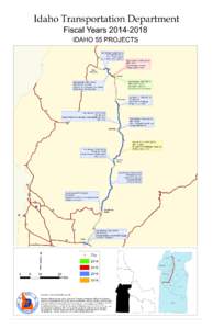 Idaho Transportation Department Fiscal Years[removed]IDAHO 55 PROJECTS 95 £ ¤