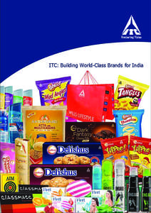 ITC: Building World-Class Brands for India  FMCG • HOTELS • PAPERBOARDS & PACKAGING • AGRI BUSINESS • INFORMATION TECHNOLOGY