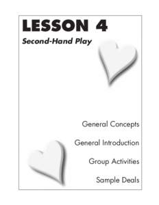 LESSON 4 Second-Hand Play General Concepts General Introduction Group Activities