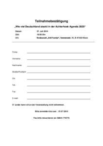 Teilnahmebestätigung „Wie viel Deutschland steckt in der Achterhoek Agenda 2020“ Datum: 07. Juli 2014