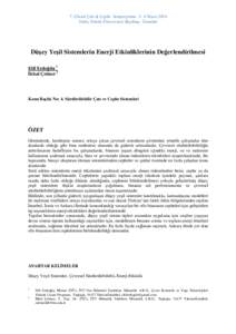 7. Ulusal Çatı & Cephe Sempozyumu 3– 4 Nisan 2014 Yıldız Teknik Üniversitesi Beşiktaş - İstanbul Düşey Yeşil Sistemlerin Enerji Etkinliklerinin Değerlendirilmesi Elif Erdoğdu 1 İkbal Çetiner 2