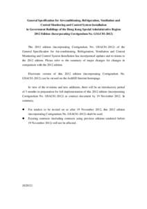 General Specification for Air-conditioning, Refrigeration, Ventilation and Central Monitoring and Control System Installation in Government Buildings of the Hong Kong Special Administrative Region 2012 Edition (Incorpora