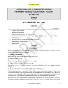 TT-34 Report DRAFT  INTERNATIONAL DOLPHIN CONSERVATION PROGRAM PERMANENT WORKING GROUP ON TUNA TRACKING 34TH MEETING