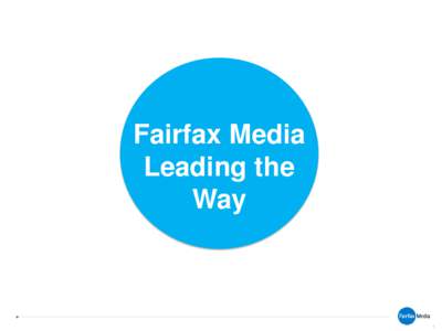 Fairfax Media Leading the Way 1