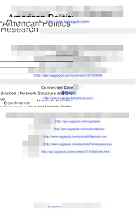 American Politics Research http://apr.sagepub.com/ Connected Coordination : Network Structure and Group Coordination Mathew D. McCubbins, Ramamohan Paturi and Nicholas Weller