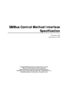 SMBus Control Method Interface Specification Version 1.0 December 10, 1999  Copyright  1999 Duracell Inc., Energizer Power Systems,