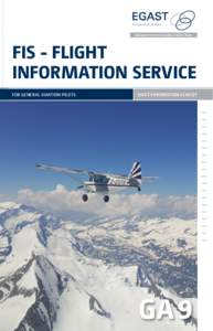 EGAST Component of ESSI European General Aviation Safety Team  FIS - FLIGHT