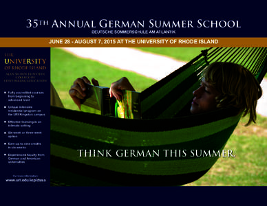 35th Annual German Summer School DEUTSCHE SOMMERSCHULE AM ATLANTIK JUNE 28 - AUGUST 7, 2015 AT THE UNIVERSITY OF RHODE ISLAND  ALAN SHAWN FEINSTEIN