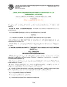 LEY DEL INSTITUTO DE SEGURIDAD Y SERVICIOS SOCIALES DE LOS TRABAJADORES DEL ESTADO CÁMARA DE DIPUTADOS DEL H. CONGRESO DE LA UNIÓN Última Reforma DOFSecretaría General