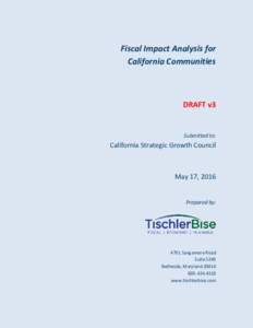 Fiscal Impact Analysis for California Communities DRAFT v3  Submitted to: