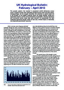 UK Hydrological Bulletin: February – April 2012 The synoptic patterns that resulted in exceptional rainfall deficiencies across much of western Europe were maintained through the late winter and early spring. Correspon