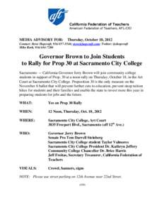 California Federation of Teachers American Federation of Teachers, AFL-CIO MEDIA ADVISORY FOR:  Thursday, October 18, 2012