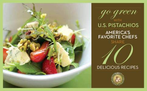 go green WITH U.S. PISTACHIOS  10