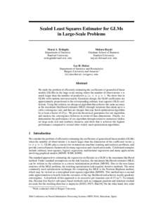 Scaled Least Squares Estimator for GLMs in Large-Scale Problems Murat A. Erdogdu Department of Statistics Stanford University 