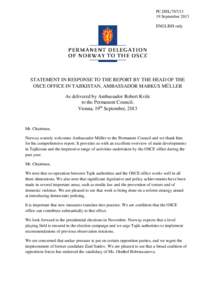 PC.DELSeptember 2013 ENGLISH only STATEMENT IN RESPONSE TO THE REPORT BY THE HEAD OF THE OSCE OFFICE IN TAJIKISTAN, AMBASSADOR MARKUS MÜLLER