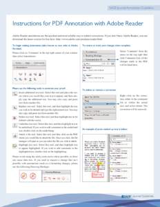 SAGE Journal Annotation Guidelines  Instructions for PDF Annotation with Adobe Reader Adobe Reader annotations are the quickest and most reliable way to submit corrections. If you don’t have Adobe Reader, you can downl