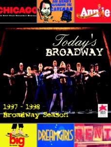 Broadway Season Welcome to the Sheas 199 SHEAS and ALBERT NOCCIOLINO bring you TODAYS BROADWAY!