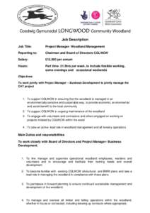 Coedwig Gymunedol LONGWOOD Community Woodland Job Description Job Title: Project Manager- Woodland Management