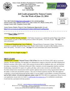 Seneca County Workforce Development & Youth Bureau Finger Lakes Works-Seneca One DiPronio Drive, Waterloo, NY[removed][removed]7188 FAX – ([removed]
