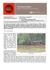 Information bulletin Nepal: Landslides and Floods Information bulletin n°1 Date of disaster: 14 August 2014