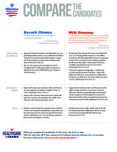 Barack Obama “I believe that this country succeeds when everyone gets a fair shot.” —Presidents Obama, weekly address, June 9, 2012