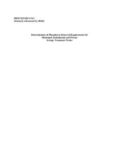 225001e PROCEDURE F-8-1 (formerly referenced by[removed]Determination of Phosphorus Removal Requirements for Municipal, Institutional and Private Sewage Treatment Works