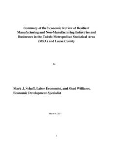 Summary of the Economic Review of Resilient Manufacturing and Non-Manufacturing Industries and Businesses in the Toledo Metropolitan Statistical Area (MSA) and Lucas County  by