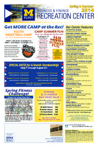 t[removed]Get MORE CAMP at the Rec! Rec Center Features CAMP SUMMER FUN