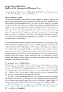 Caves, Cacti and Cucurbits: Realities of the Management of Protected Areas Antonio Martinez Tuñón, Deputy Field Archeologist, INAH-Centro Regional Oaxaca, Pino Suarez 715, Oaxaca, Oaxaca, 68000 Mexico Abstract (Españo