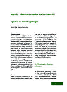 Kapitel 6 | Pflanzliche Sukzession im Gletschervorfeld  Vegetation und Besiedelungsstrategien Fabian Nagl, Brigitta Erschbamer  Zusammenfassung