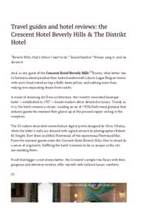 http://fillermagazine.com/vida/leisure/travel-guides-and-hotel-reviews-the-crescent-hotel-beverly-hills-the-distrikt-hotel/