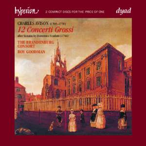 Avison: 12 Concerti Grossi after Scarlatti